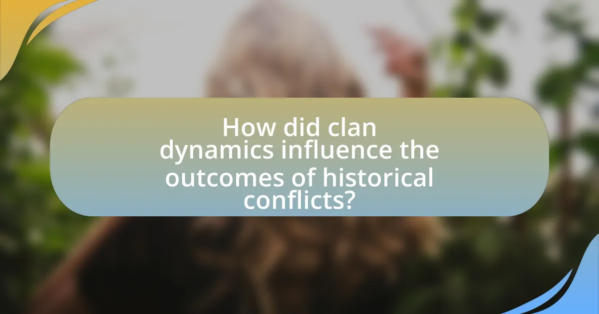 How did clan dynamics influence the outcomes of historical conflicts?